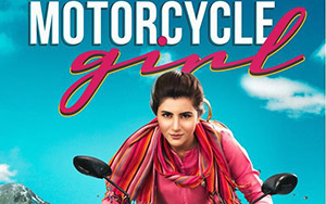 Motorcycle Girl, based on the boundary-breaking motorcycle journeys of Zenith Irfan